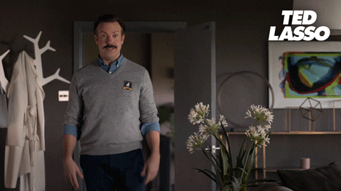 GIF of Ted Lasso saying 